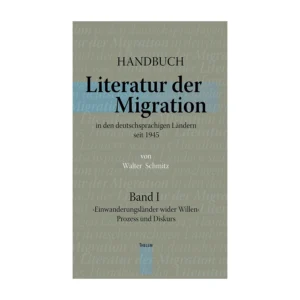 Cover "Handbuch. Literatur der Migration in den deutschsprachigen Ländern seit 1945"; © THELEM