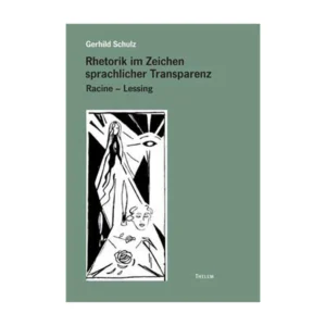 Cover "Rhetorik im Zeichen sprachlicher Transparenz"; © THELEM