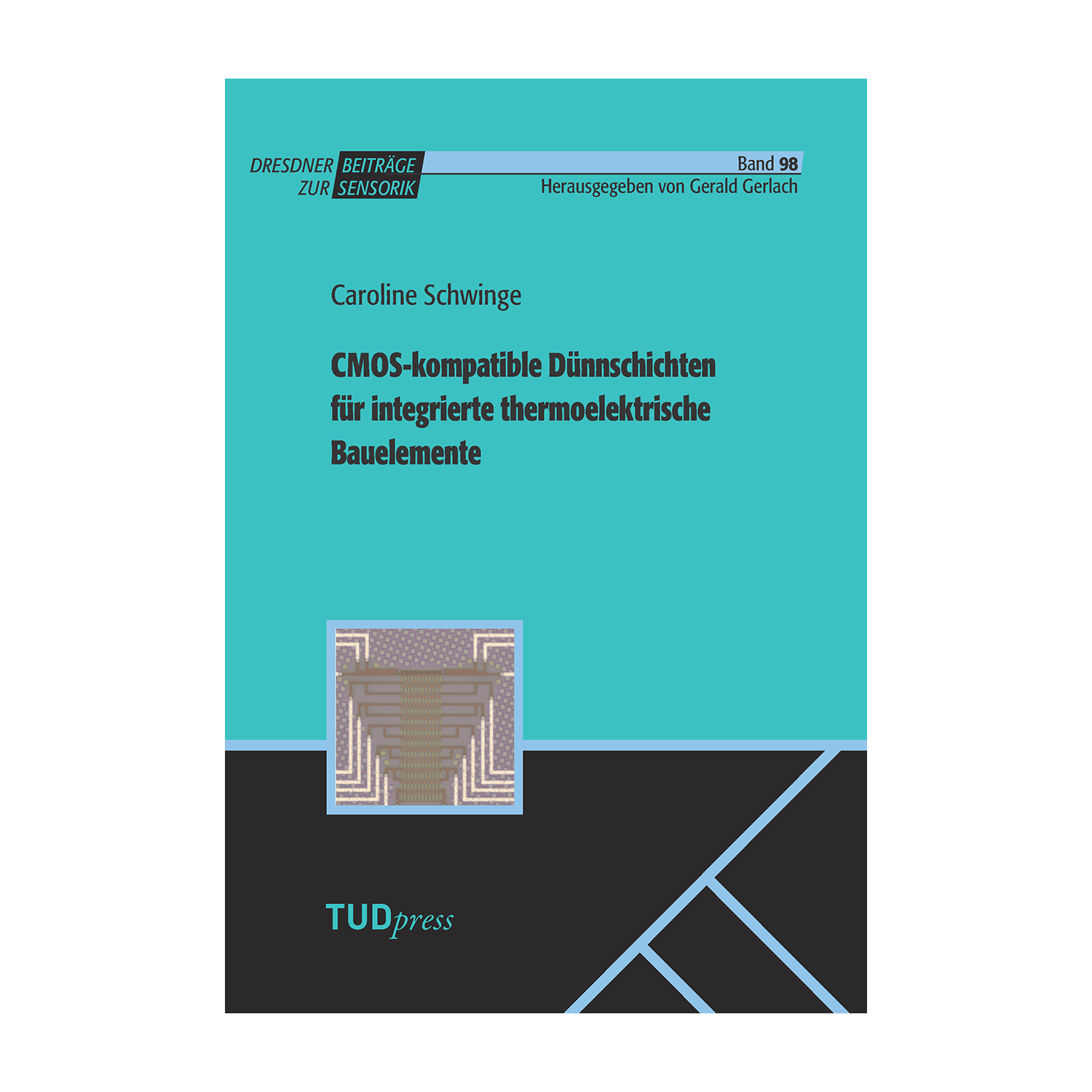 Cover "CMOS-kompatible Dünnschichten für integrierte thermoelektrische Bauelemente"; © THELEM