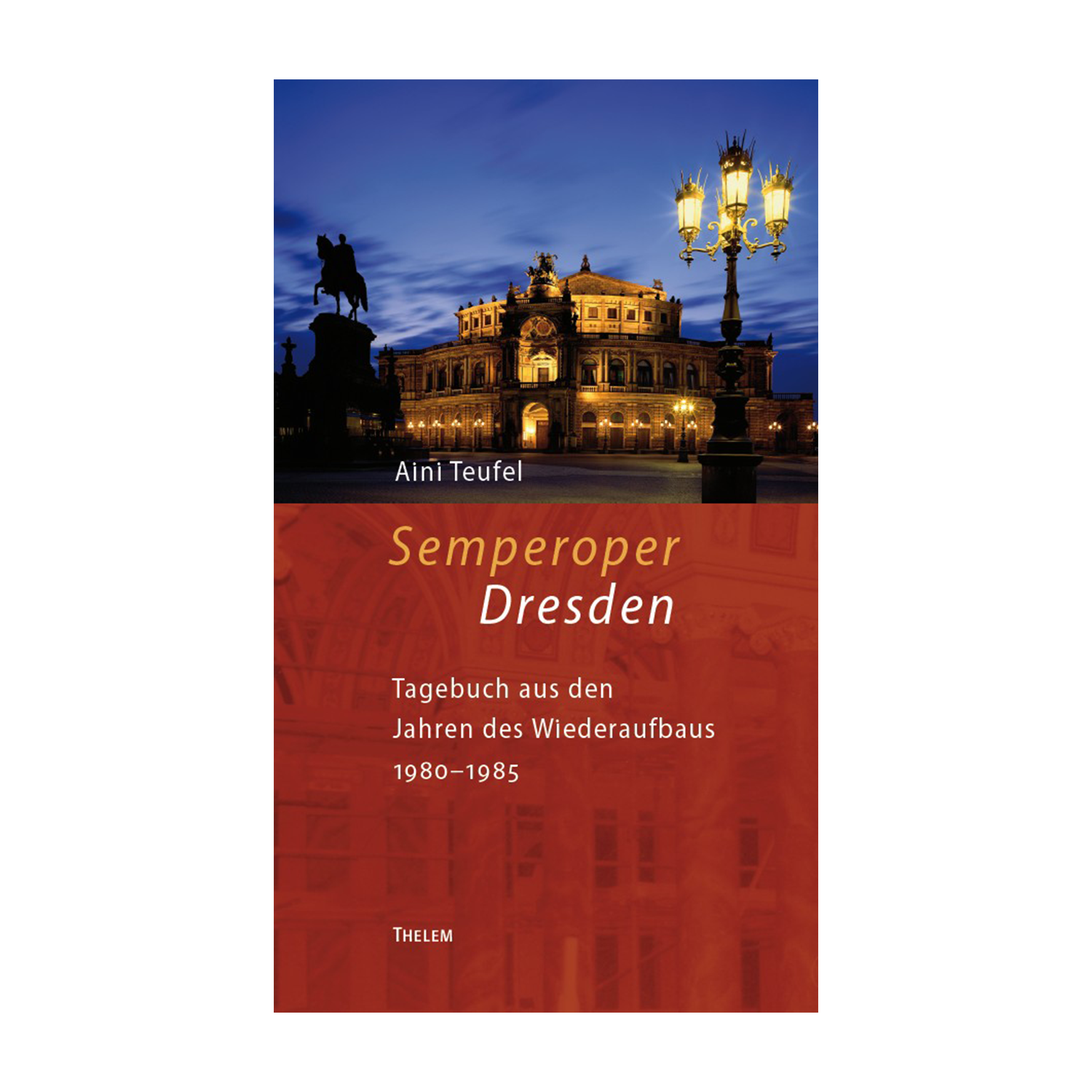 Cover "Semperoper Dresden"; © THELEM