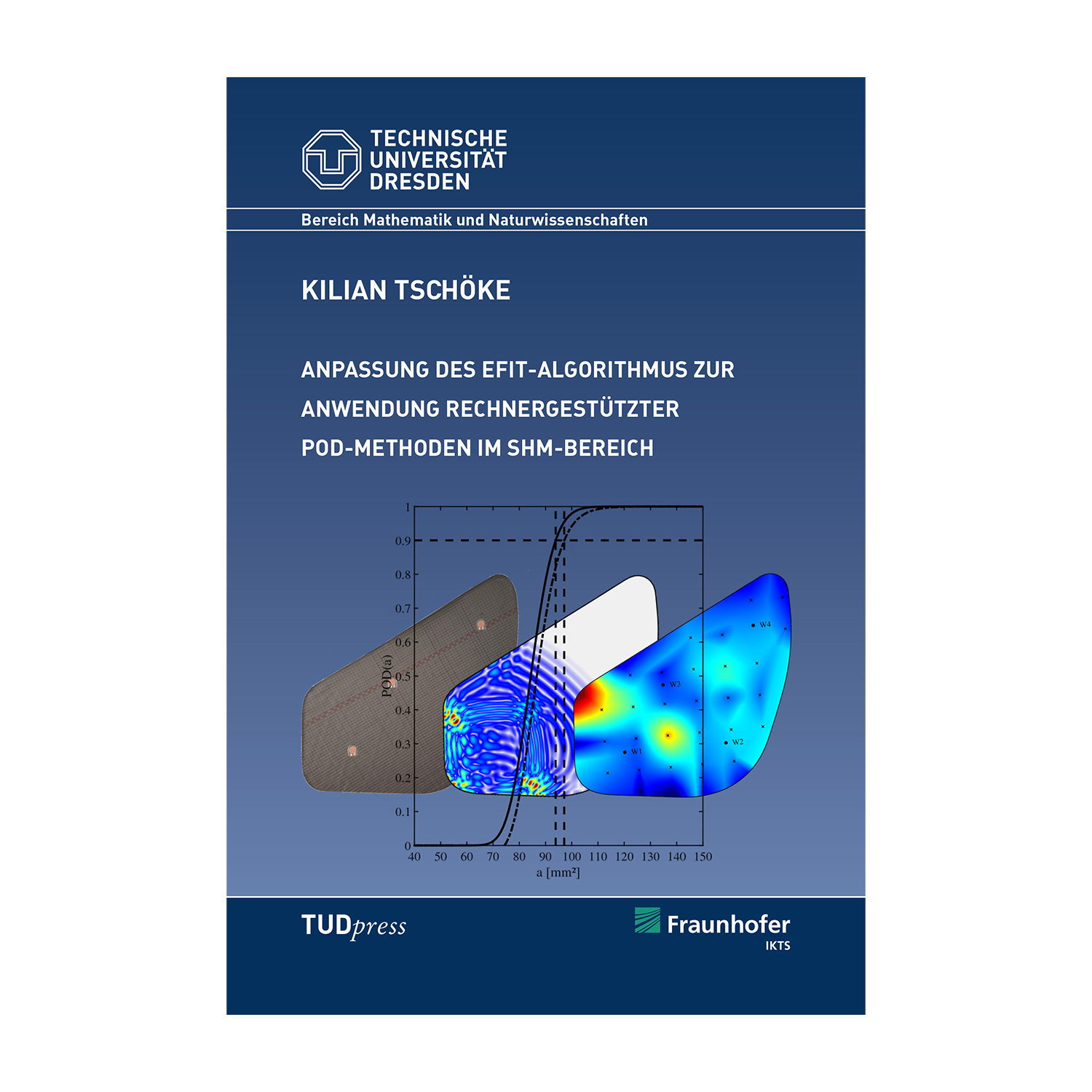 Cover "Anpassung des EFIT-Algorithmus zur Anwendung rechnergestützer POD-Methoden im SHM-Bereich"; © THELEM