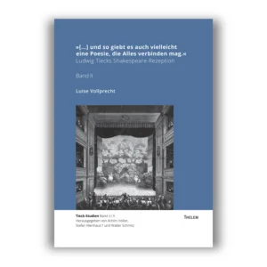 Cover "[…] und so giebt es auch vielleicht eine Poesie, die Alles verbinden mag."; © THELEM