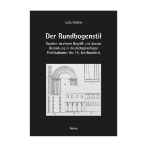 Cover "Der Rundbogenstil"; © THELEM