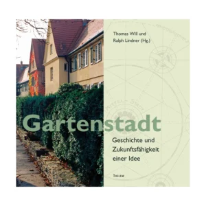 Cover "Gartenstadt"; © THELEM