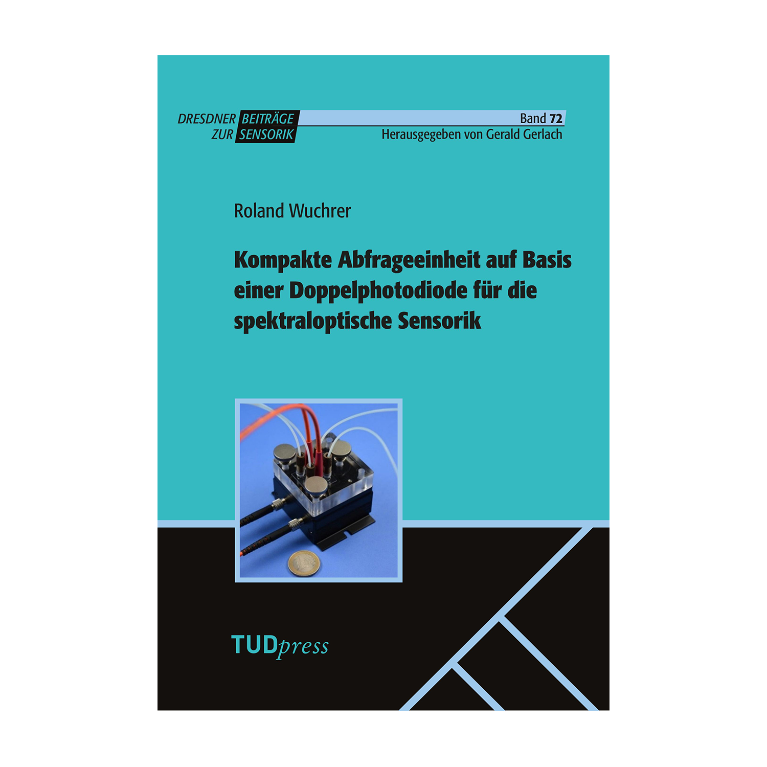 Cover "Kompakte Abfrageeinheit auf Basis einer Doppelphotodiode für die spektraloptische Sensorik"; © THELEM