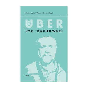 Über Utz Rachowski